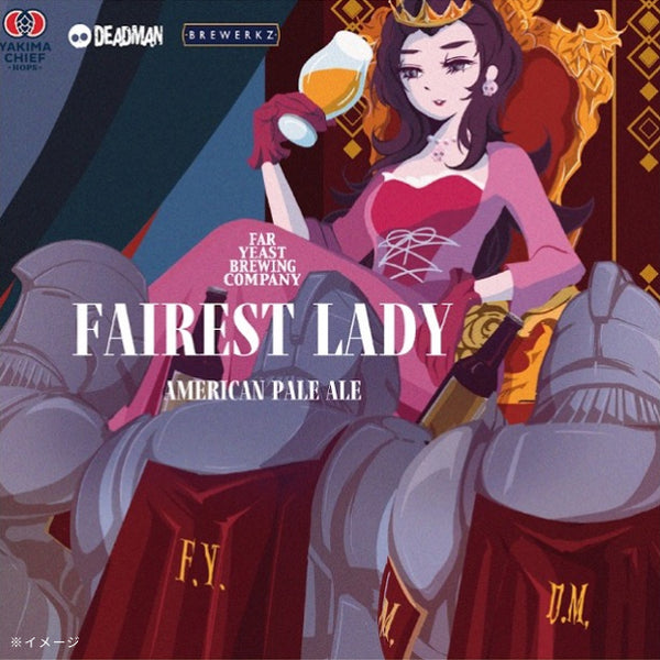 Far Yeast Brewing「Fairest Lady」